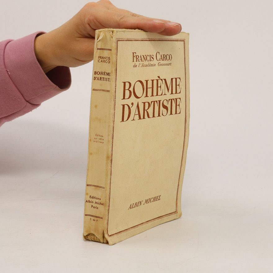 Francis Carco Bohème d'artiste