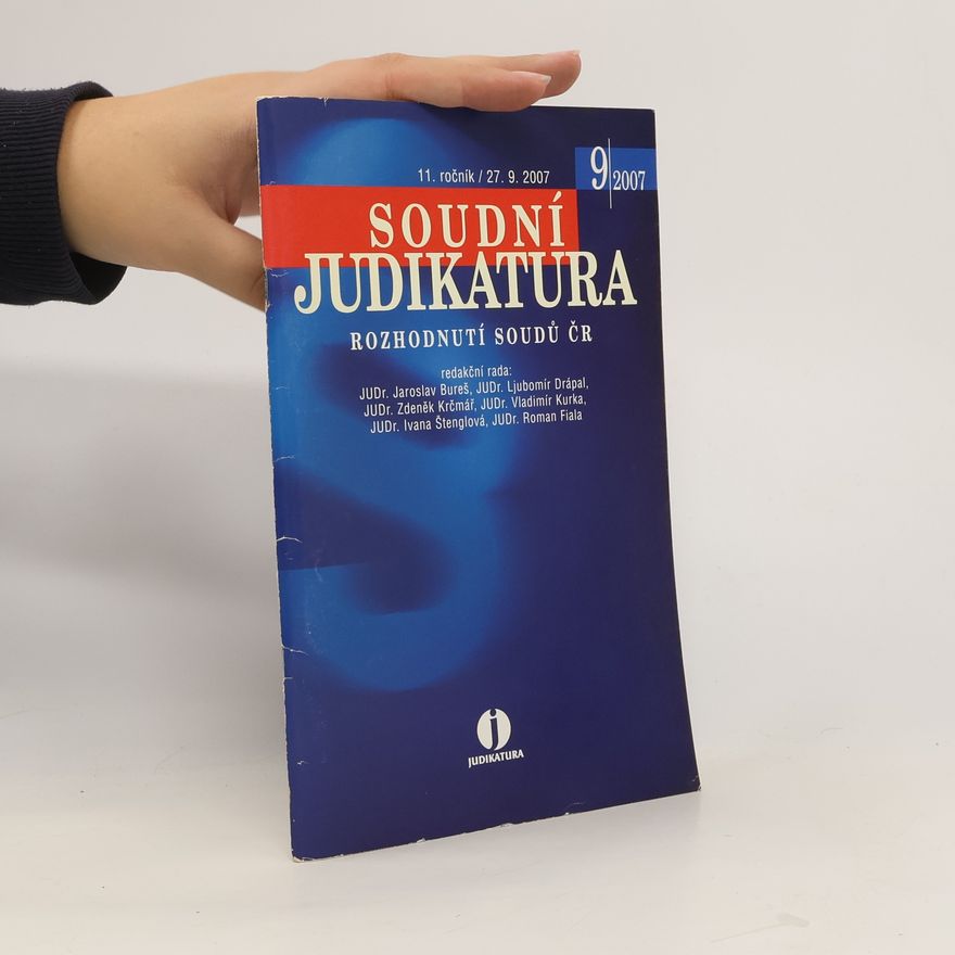 Kolektiv autorů Soudní Judikatura. Rozhodnutí soudů ČR 9/2007