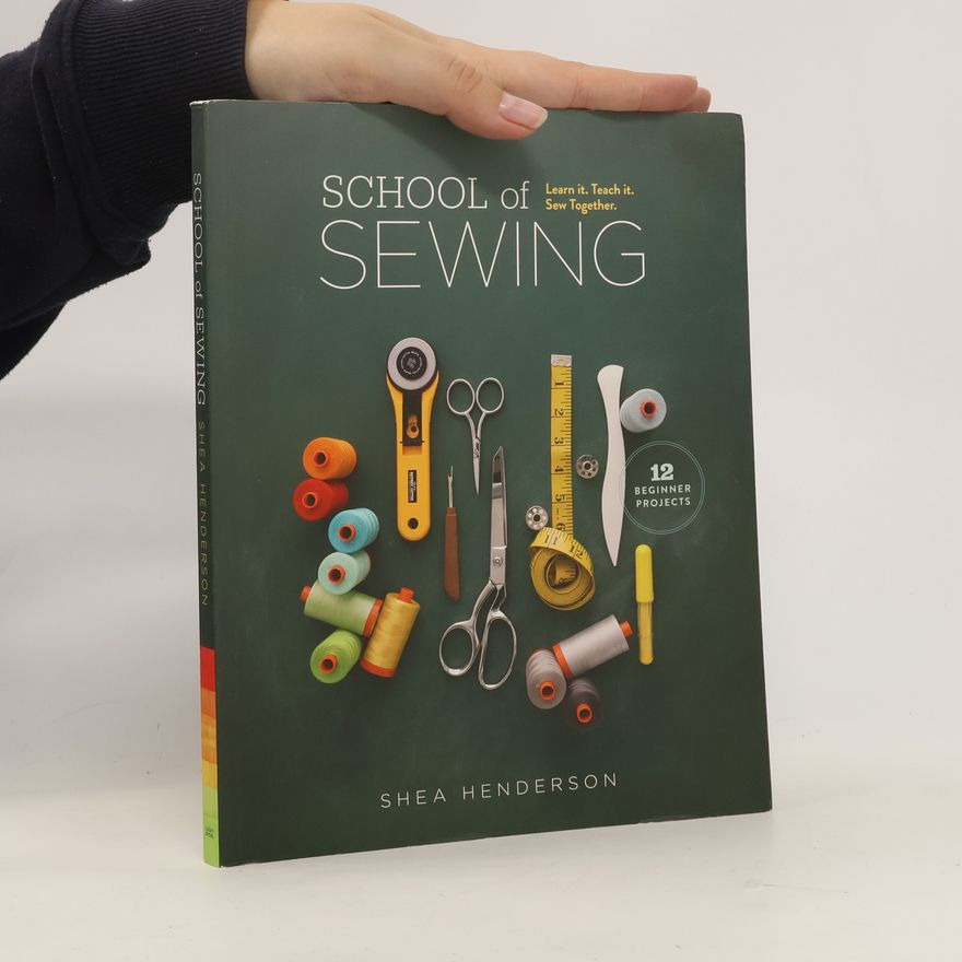 Shea Henderson School of Sewing