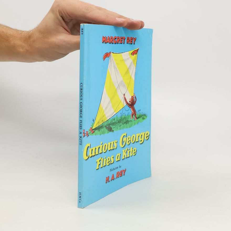 H. A. Rey Curious George Flies a Kite