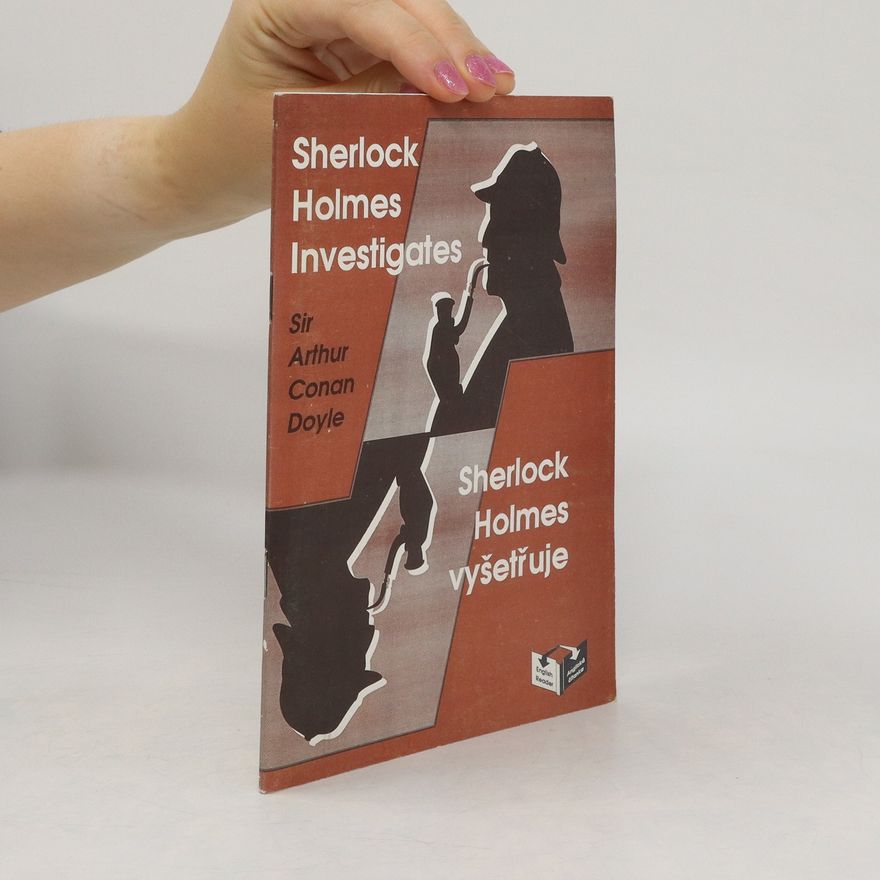 Arthur Conan Doyle Sherlock Holmes vyšetřuje / Sherlock Holmes Investigates