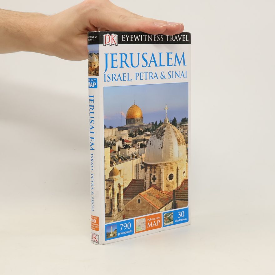 Collectif d'auteurs Jerusalem. Istrael, Petra & Sinai