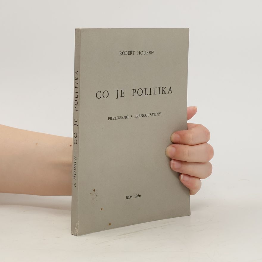 Robert Houben Co je politika