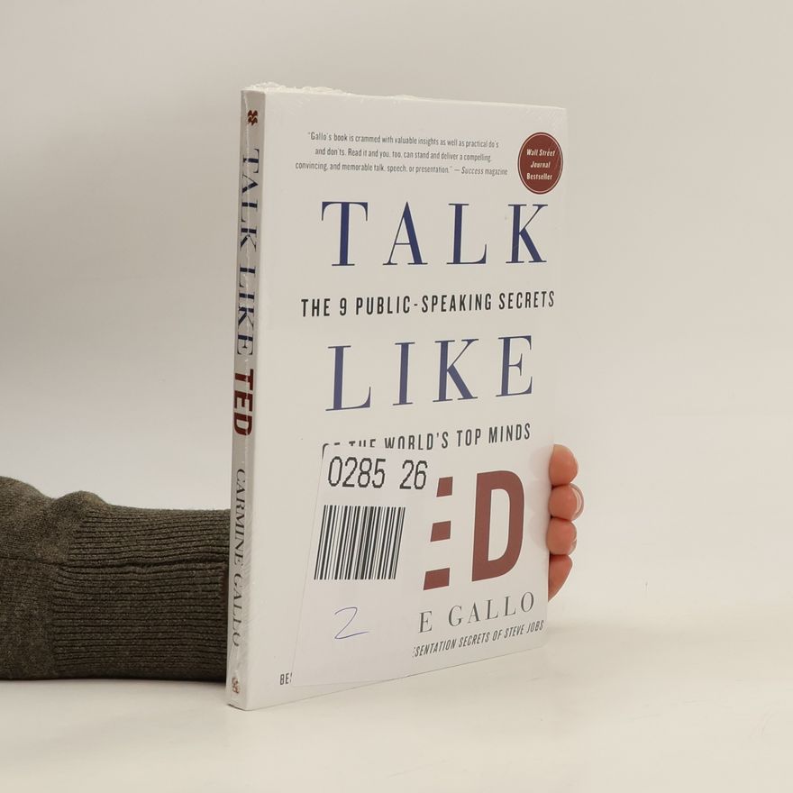 Carmine Gallo Talk Like TED
