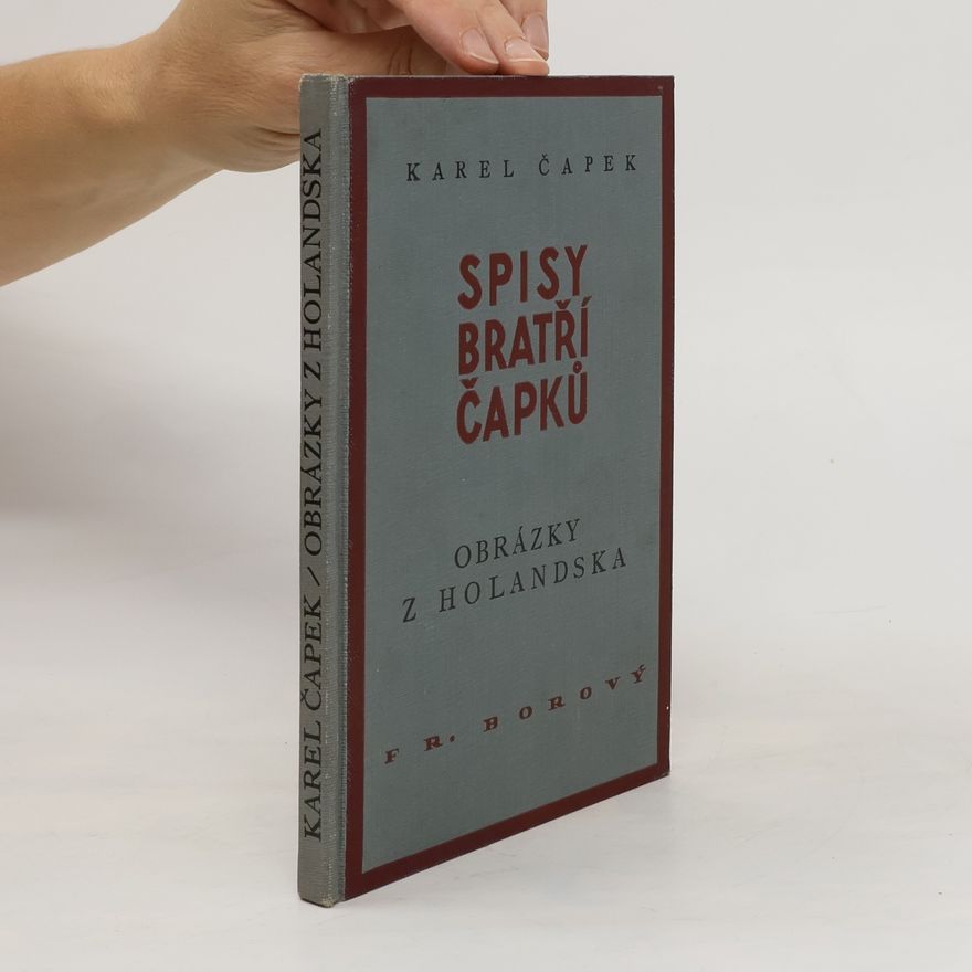Karel Čapek Spisy bratří Čapků