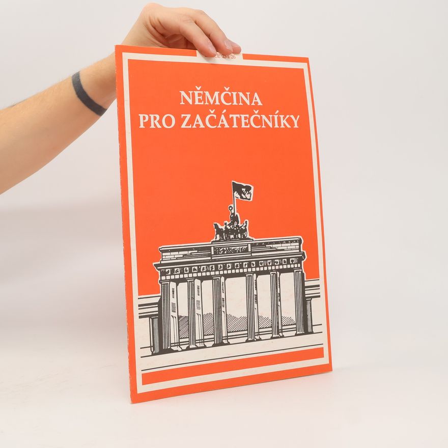 Various authors Němčina pro začátečníky. Lekce 25 a 26