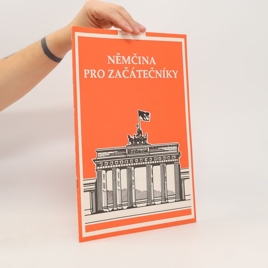 Various authors Němčina pro začátečníky. Lekce 27 a 28