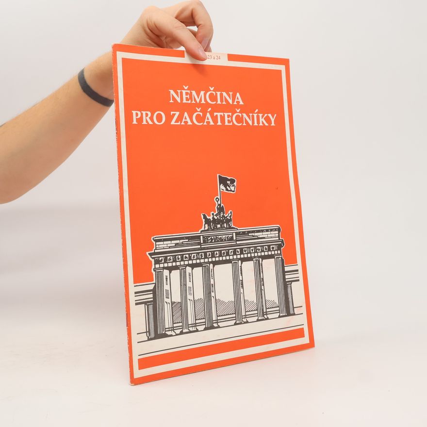 Various authors Němčina pro začátečníky. Lekce 23 a 24