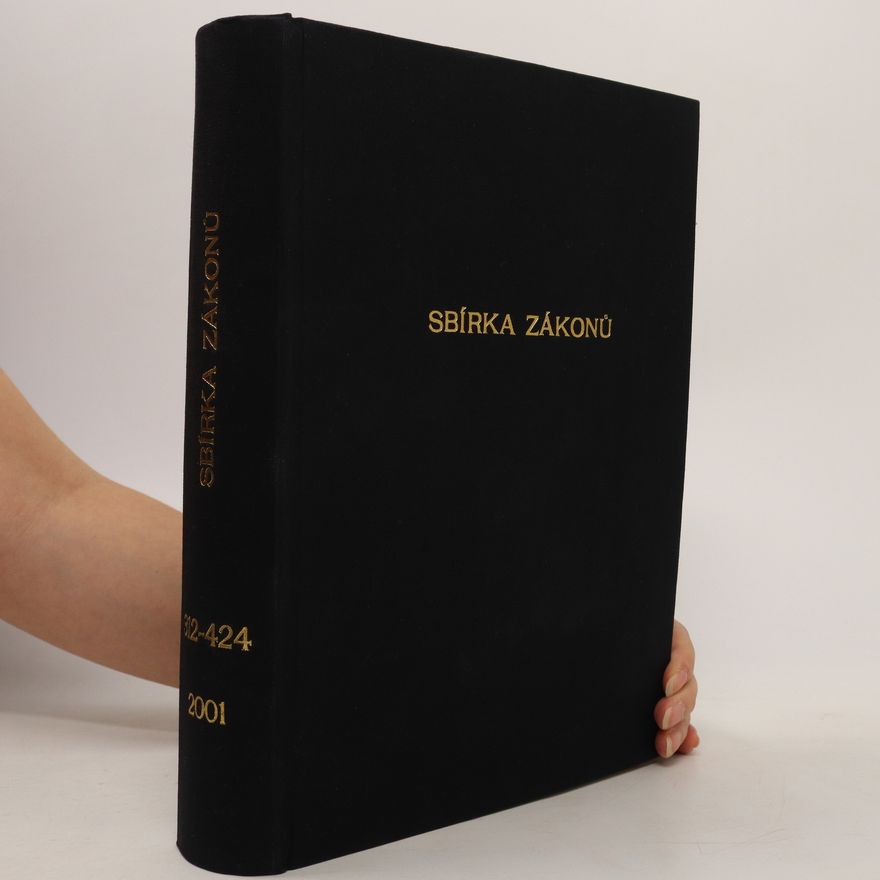 Kolektiv autorů Sbírka zákonů ČR 2001. 312-424