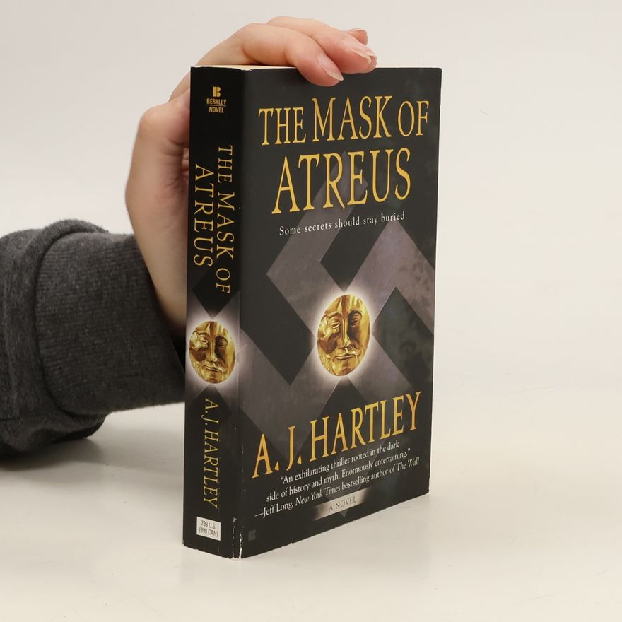 A. J. Hartley The Mask of Atreus