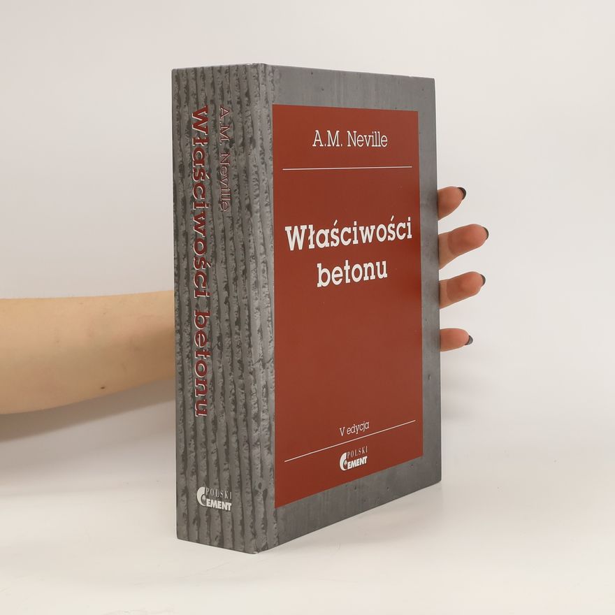Janusz Kasperkiewicz Właściwości betonu