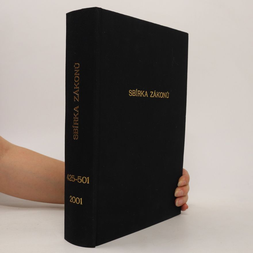 Kolektiv autorů Sbírka zákonů 2001 . 425-501