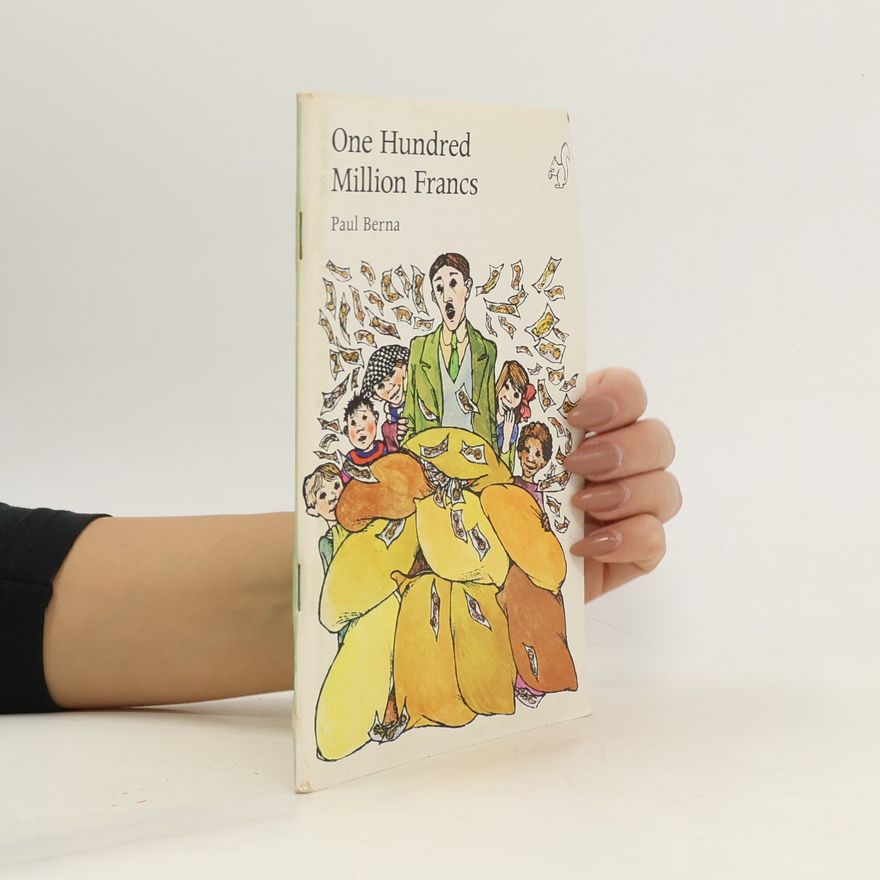 Paul Berna One Hundred MIllion Francs