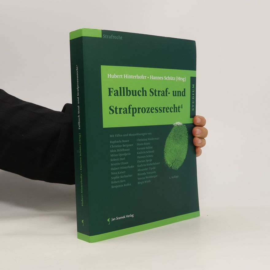 Hubert Hinterhofer Fallbuch Straf- und Strafprozessrecht 4