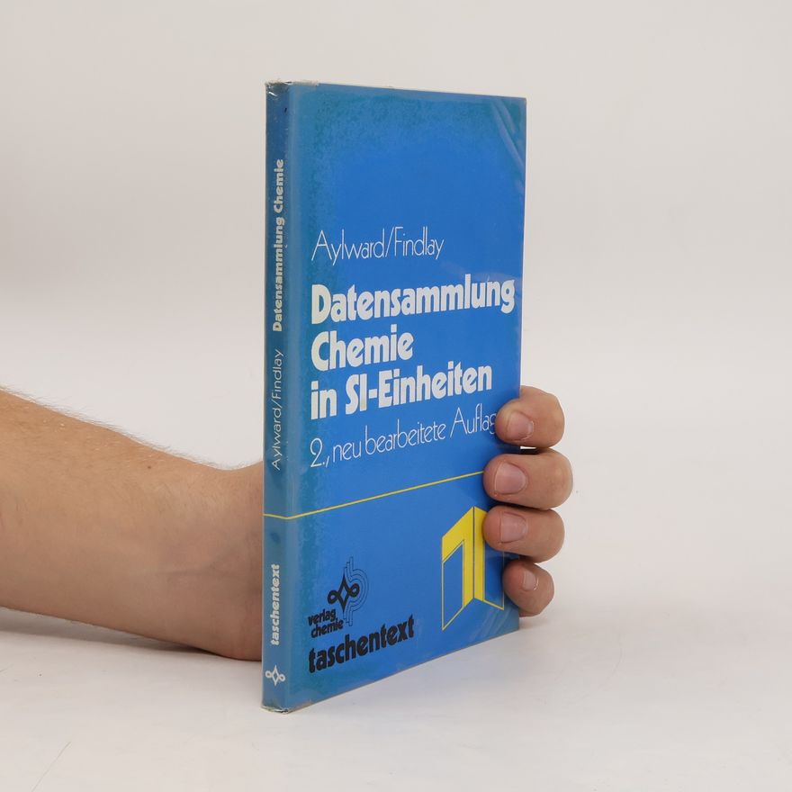 Gordon H. Aylward Datensammlung Chemie in SI-Einheiten