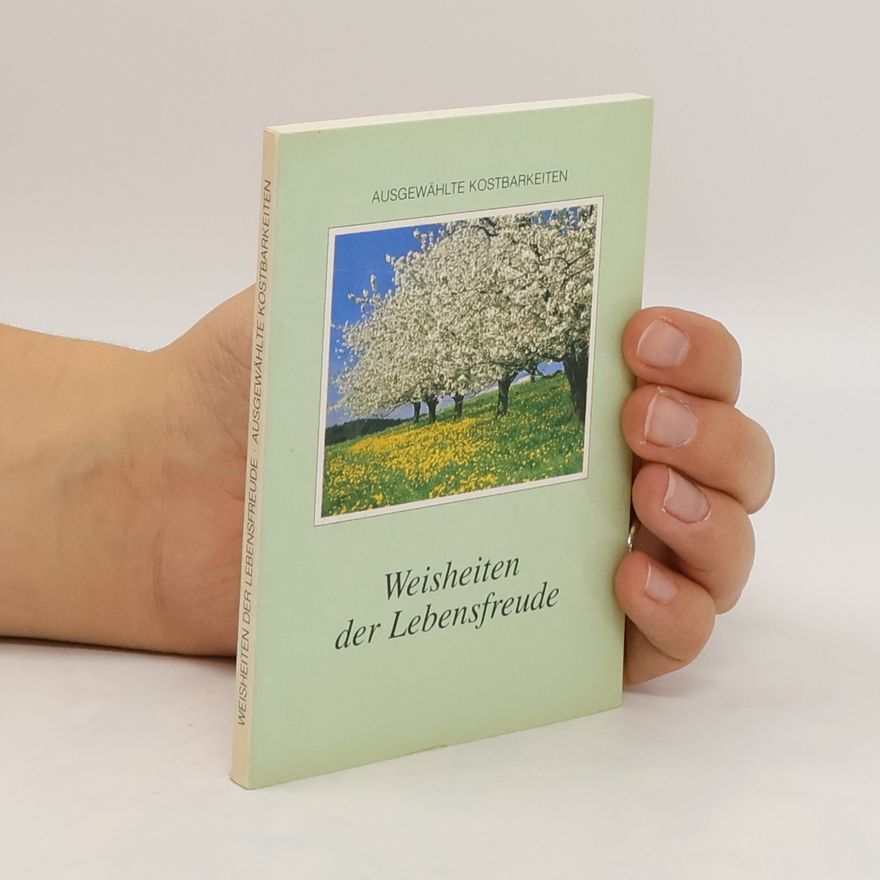 Various authors Weisheiten der Lebensfreude