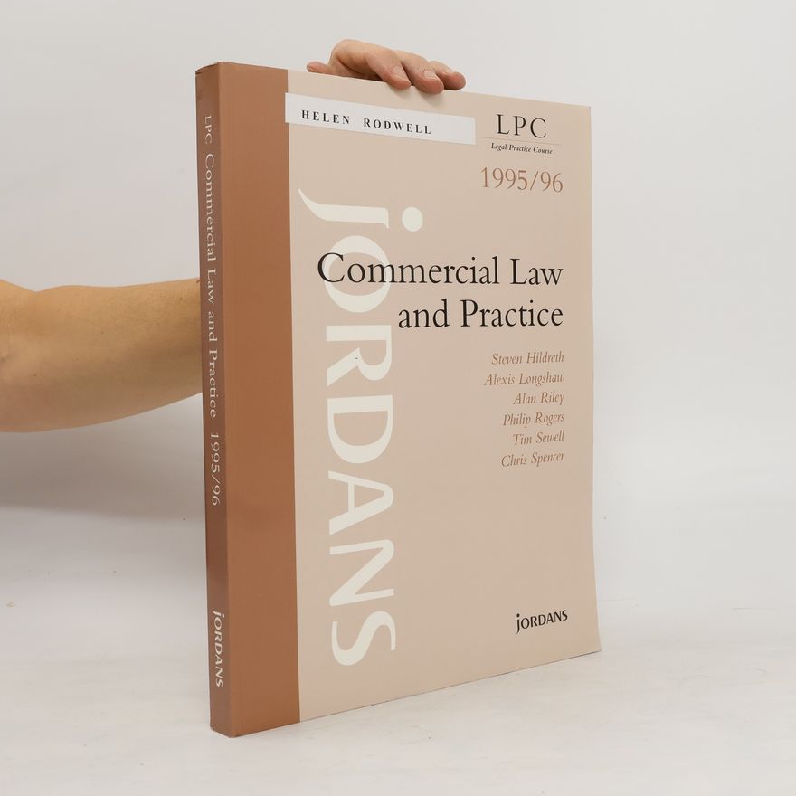 Helen Rodwell Legal Practice Course 1995/96. Commercial Law and Practice