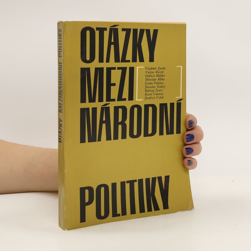 Autorenkollektiv Otázky mezinárodní politiky