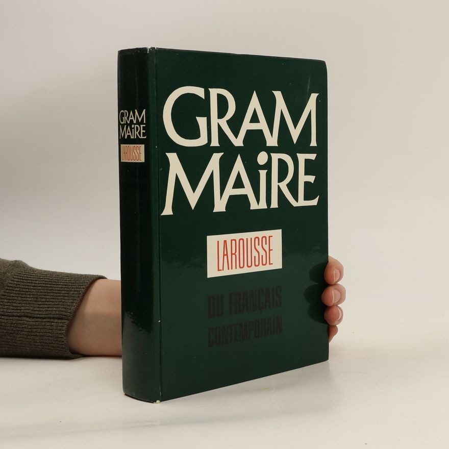 Jean Claude Chevalier Grammaire Larousse du Francais contemporain