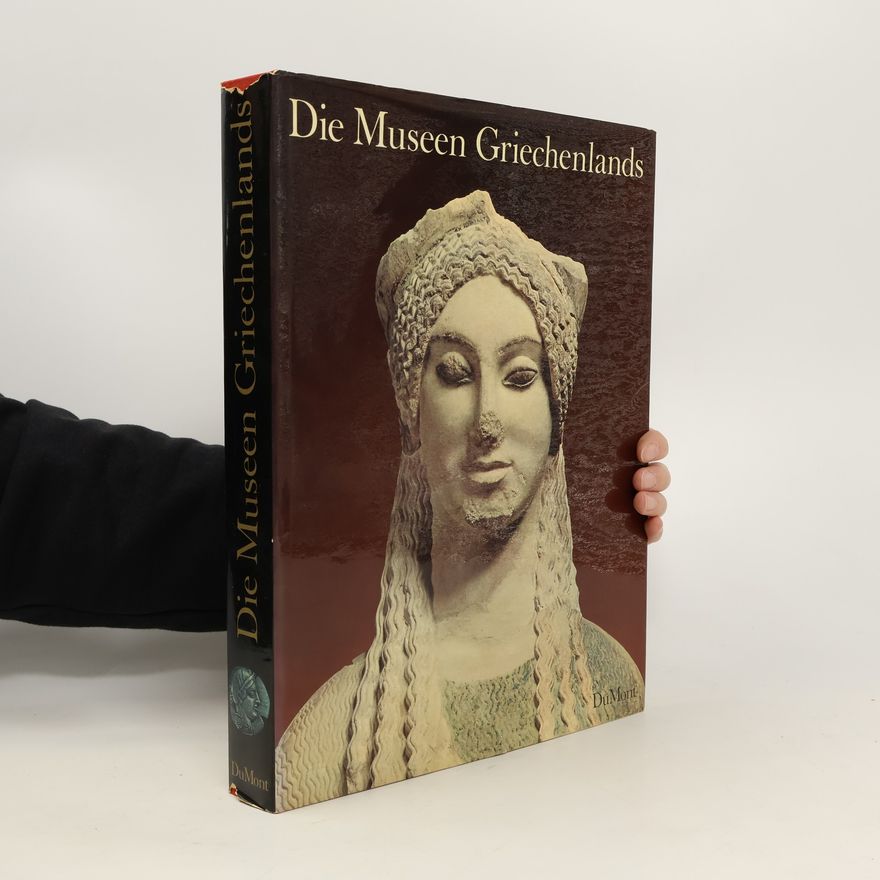 Kolektiv autorů Die Museen Griechenlands