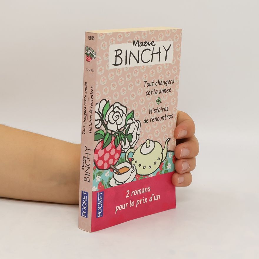 Maeve Binchy Tout changera cette année. Histoires de rencontres
