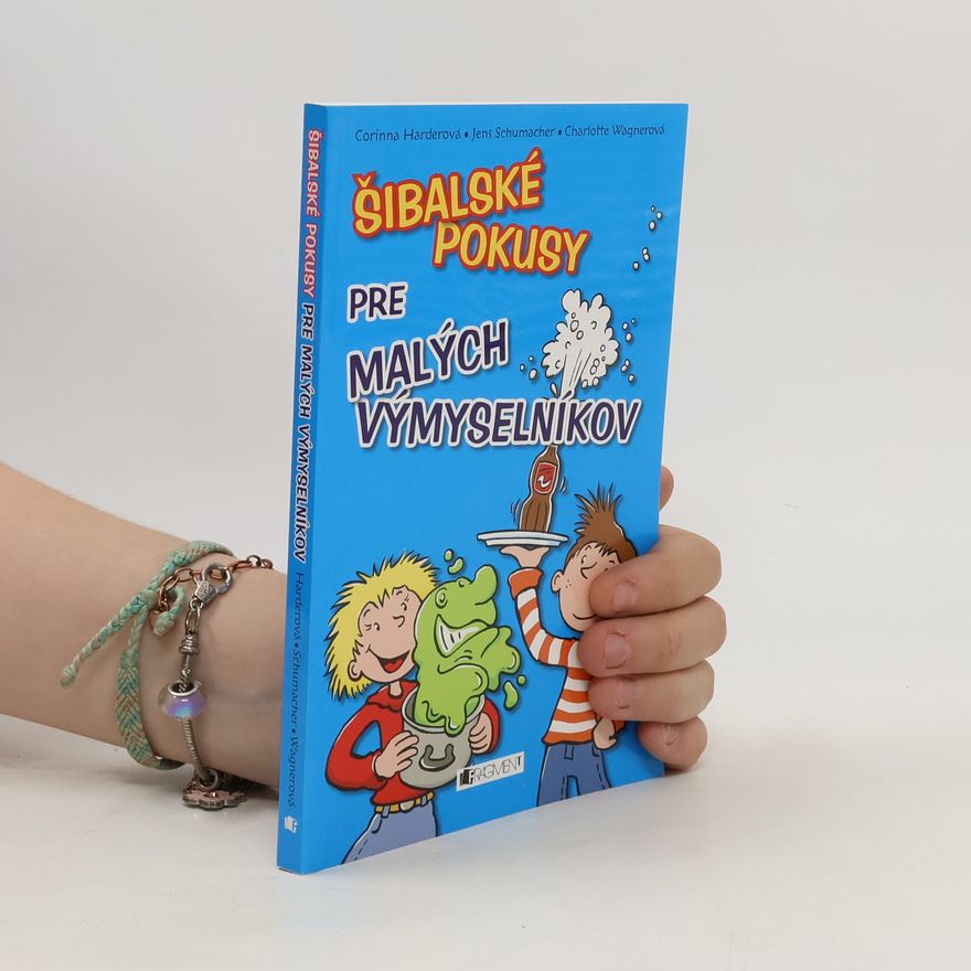 Charlotte Wagner Šibalské pokusy pre všetkých výmyselníkov