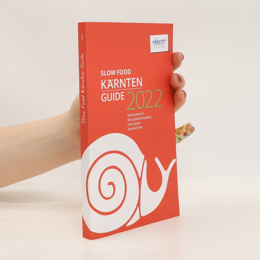 Autorenkollektiv Slow Food Kärnten Guide 2020