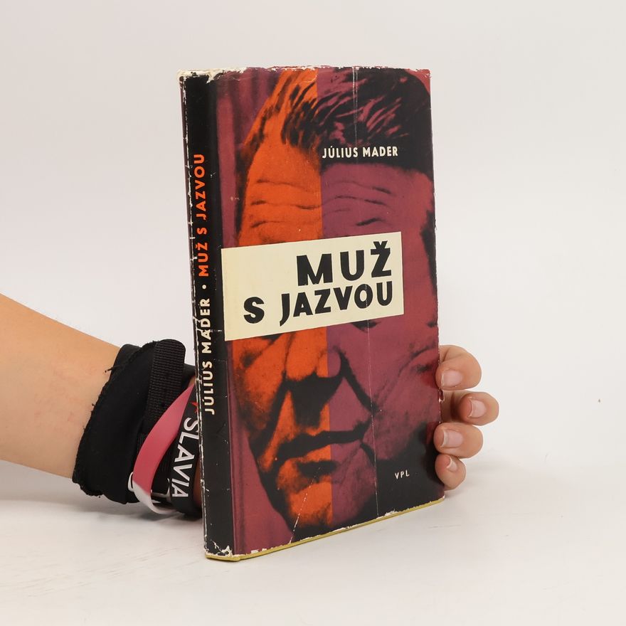 Julius Mader Muž s jazvou