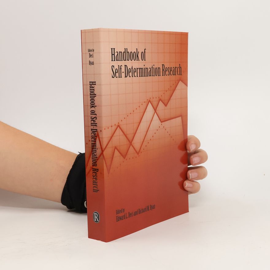 Richard M. Ryan Handbook of Self-determination Research