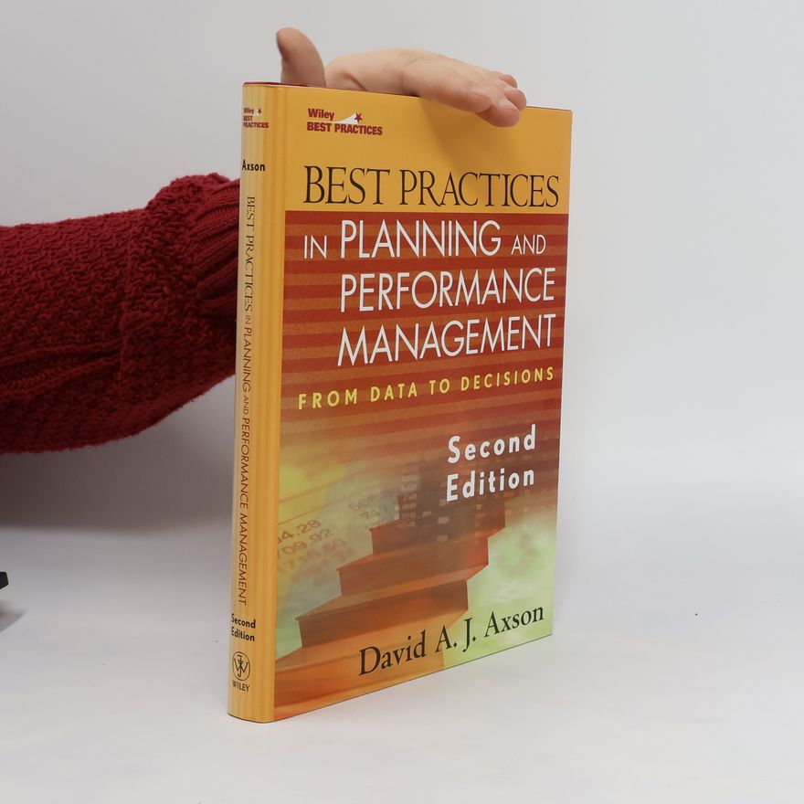 David A. Axson Best Practices in Planning and Performance Management