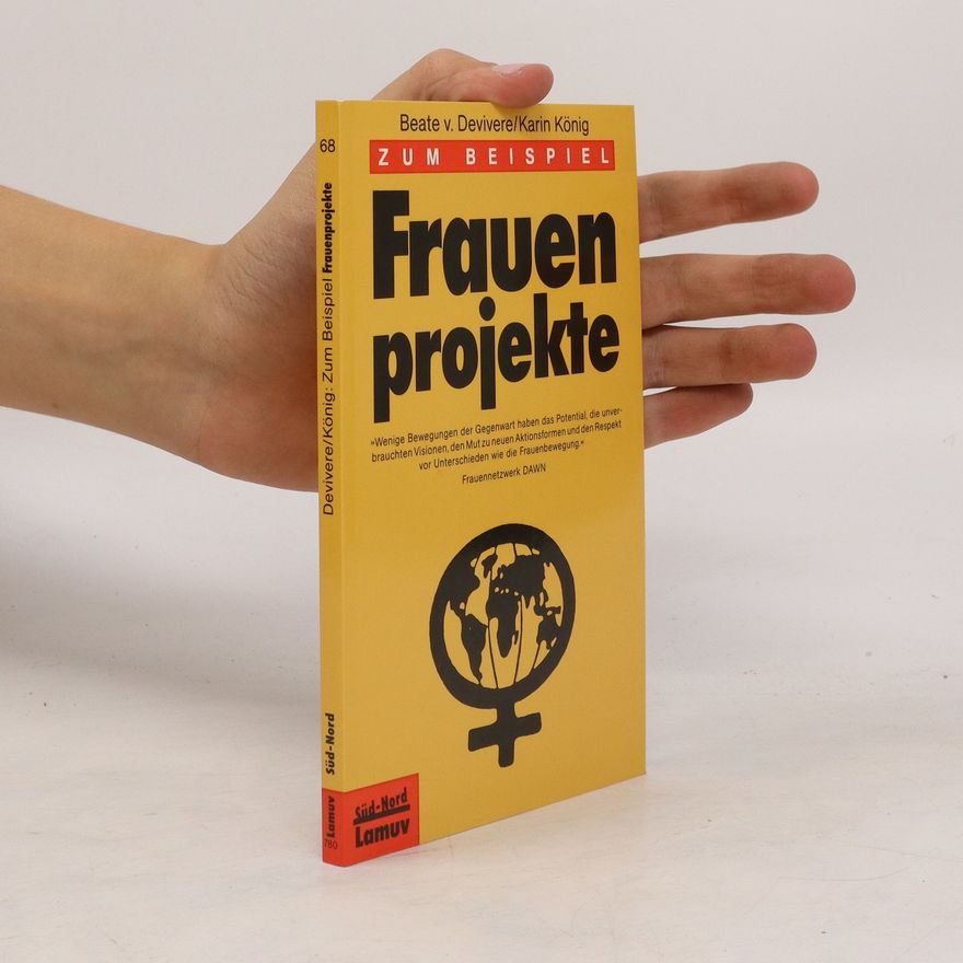 Beate von Devivere Zum Beispiel Frauenprojekte