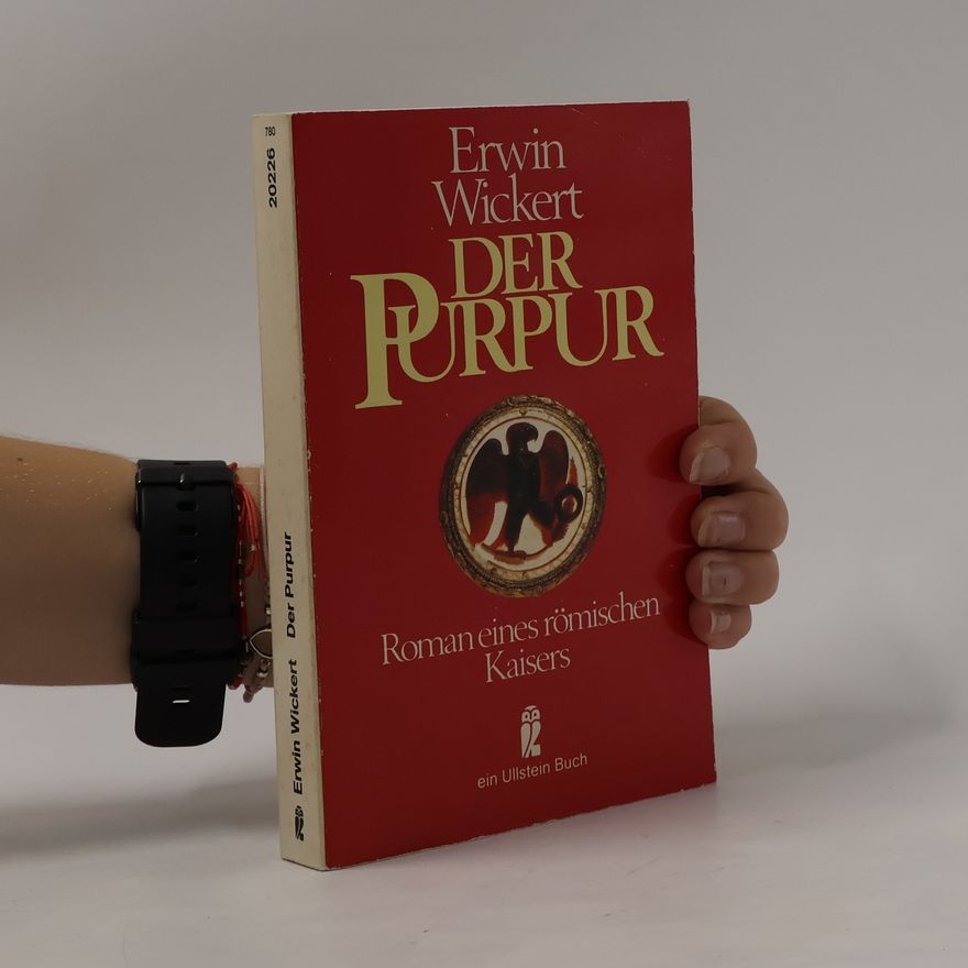 Erwin Wickert Der Purpur