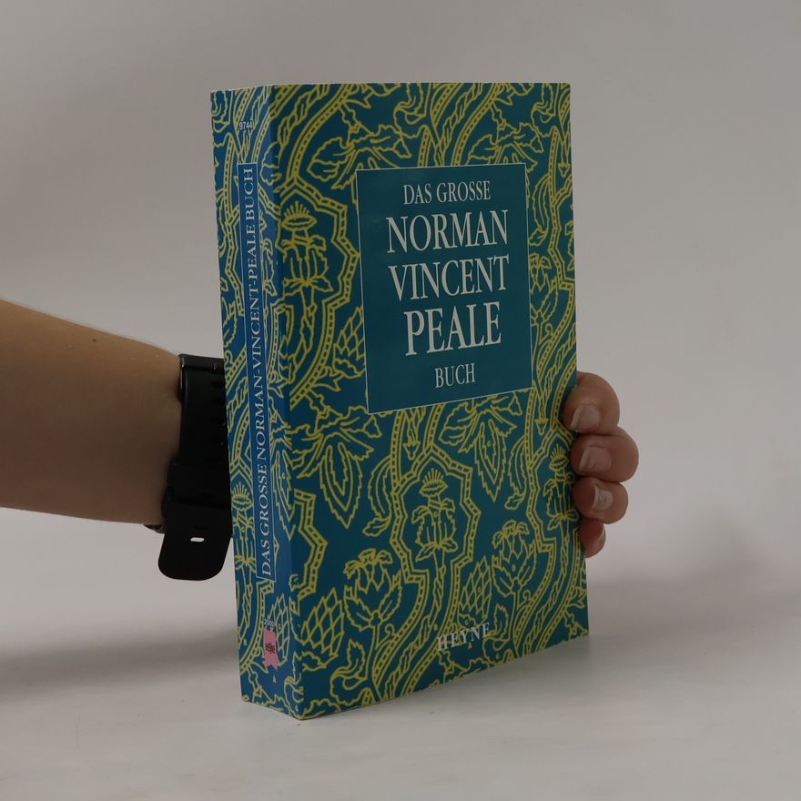 Norman Vincent Peale Das grosse Norman Vincent Peale buch