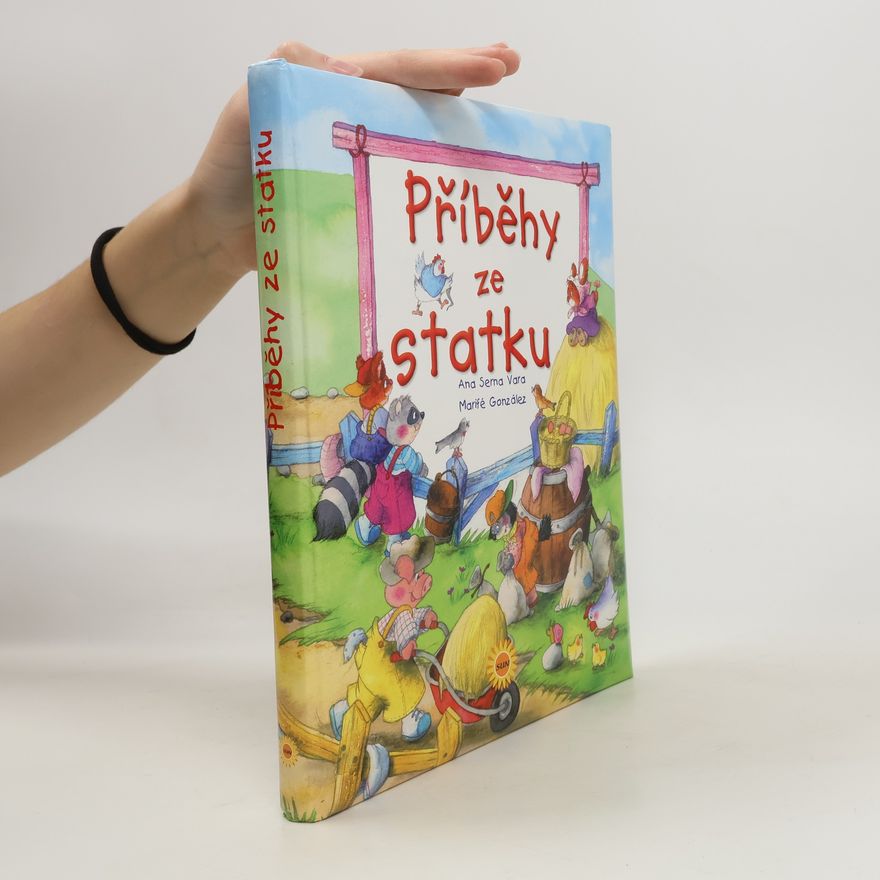 Ana Serna Vara Příběhy ze statku
