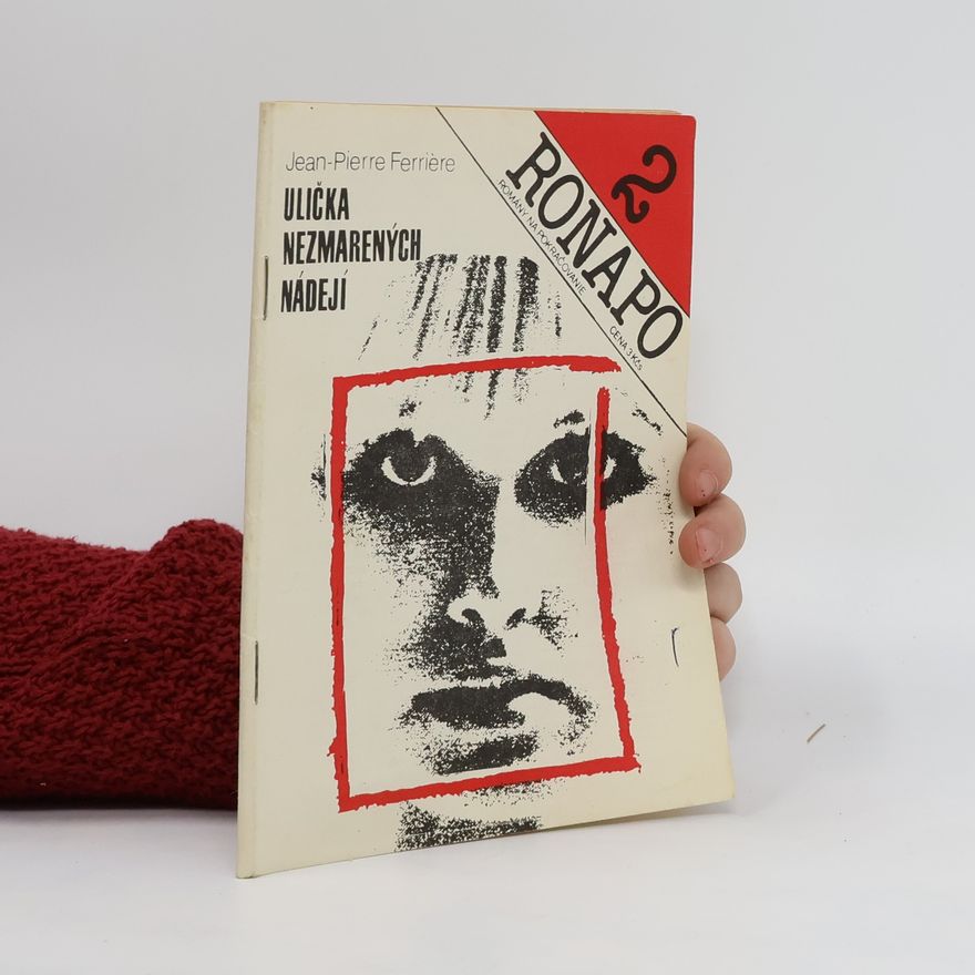 Jean Ferrière Ulička nezmarených nadějí 2