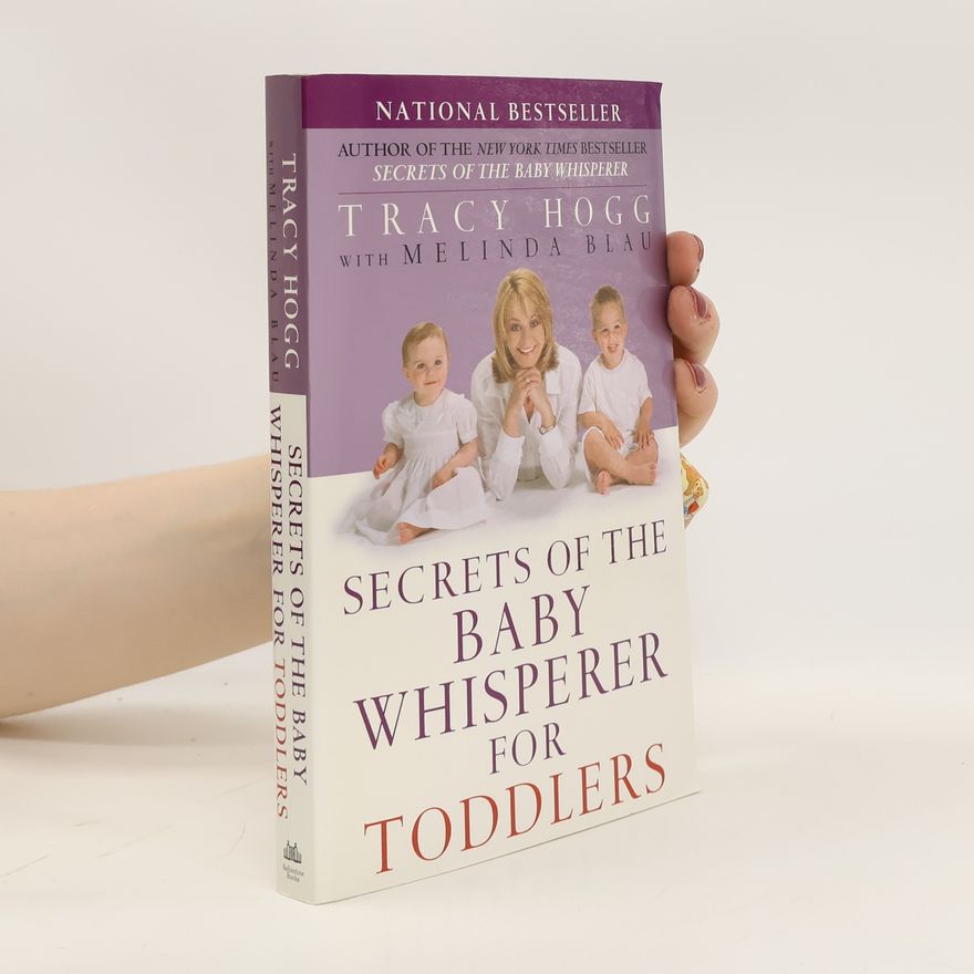 Tracy Hogg Secrets of the Baby Whisperer for Toddlers