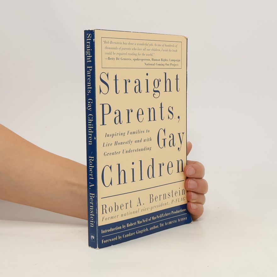Robert Bernstein Straight Parents, Gay Children