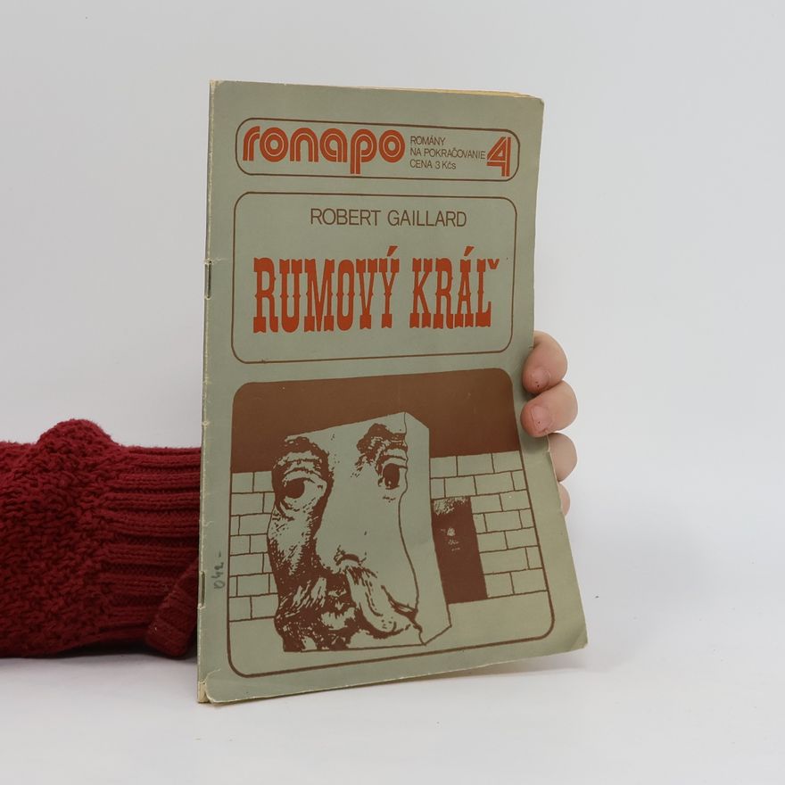 Robert Gaillard Rumový kráľ 4
