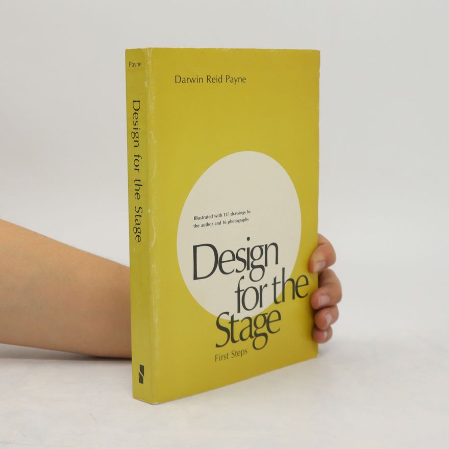 Darwin Reid Payne Design for the Stage. First Steps