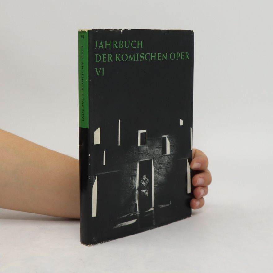 Autorenkollektiv Jahrbuch der Komischen Oper VI.