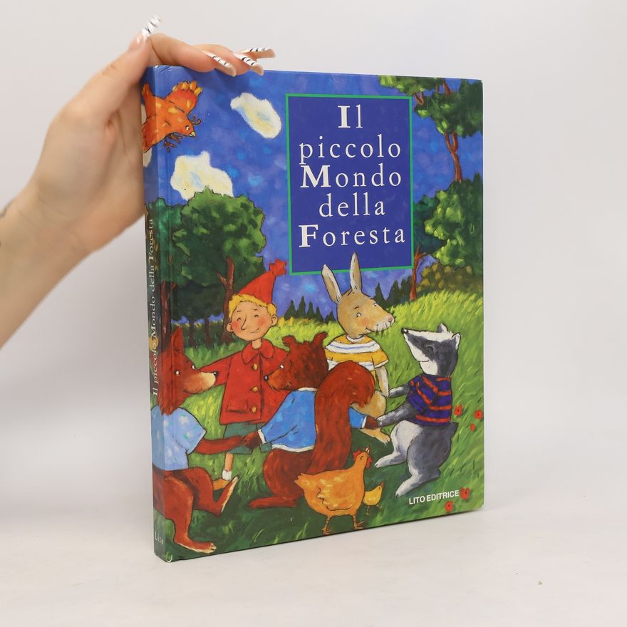 Béatrice Rouer Il piccolo Mondo della Foresta
