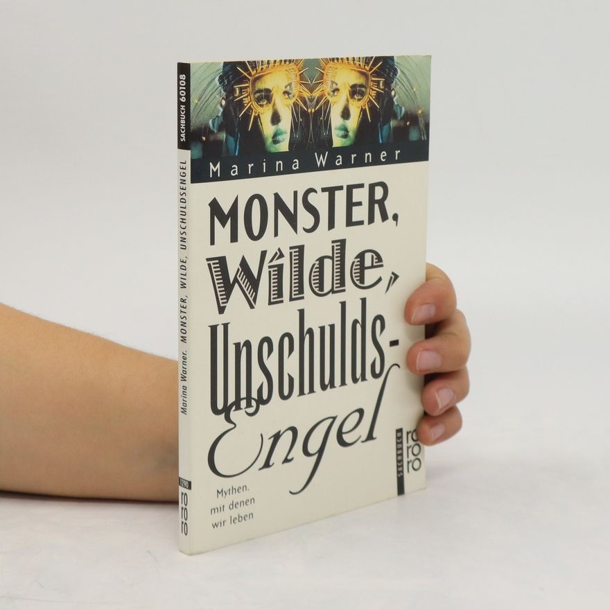 Marina Warner Monster, Wilde, Unschuldsengel