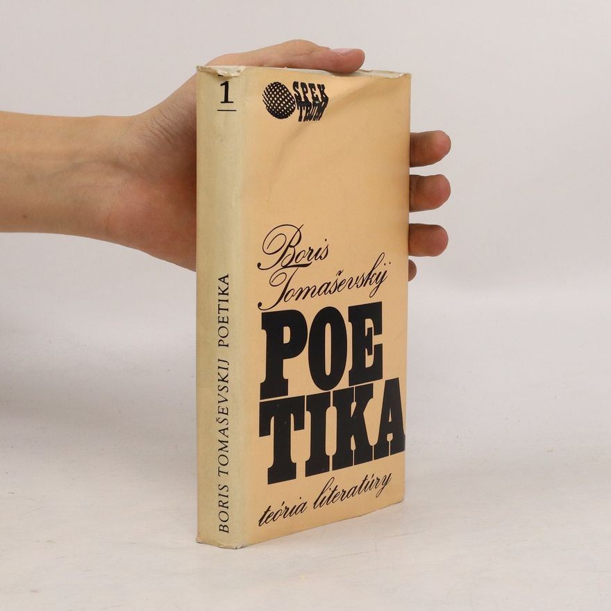 Boris Viktorovič Tomaševskij Poetika. Teória literatúry