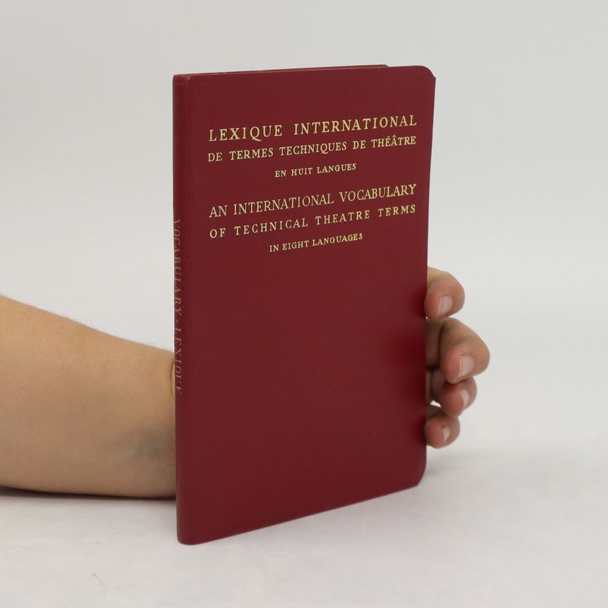 Autorenkollektiv Lexique international des termes techniques de théatre en huit langues