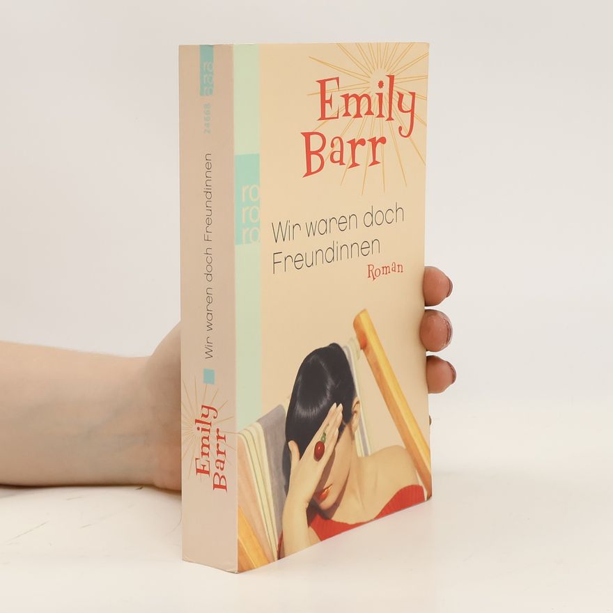 Emily Barr Wir waren doch Freundinnen