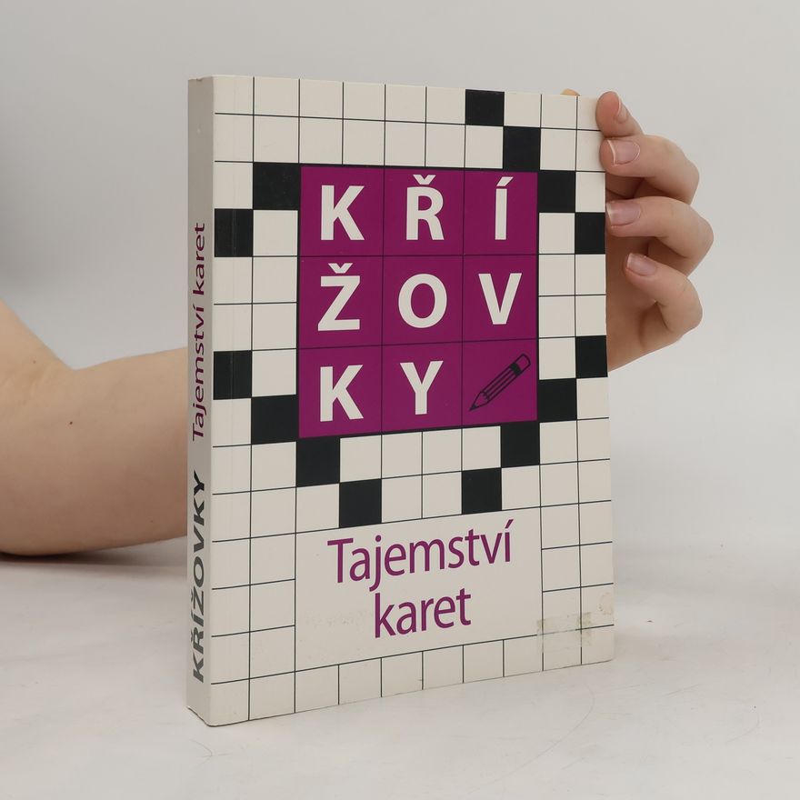 Autorenkollektiv Křížovky. Tajemství karet
