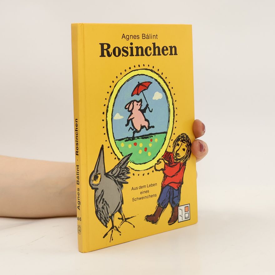 Ágnes Bálint Rosinchen