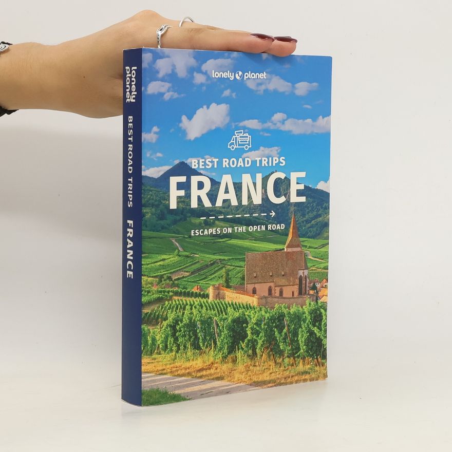 Planet Lonely Lonely Planet Best Road Trips France 3