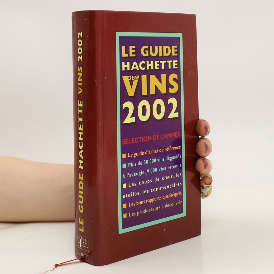 Autorenkollektiv Le Guide Hachette des Vins