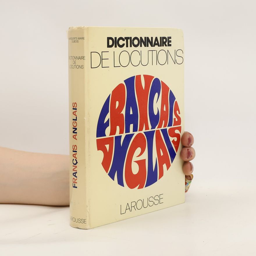 Francais Anglais Dictionnaire de Locutions